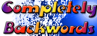 [Image: Backwords.png]