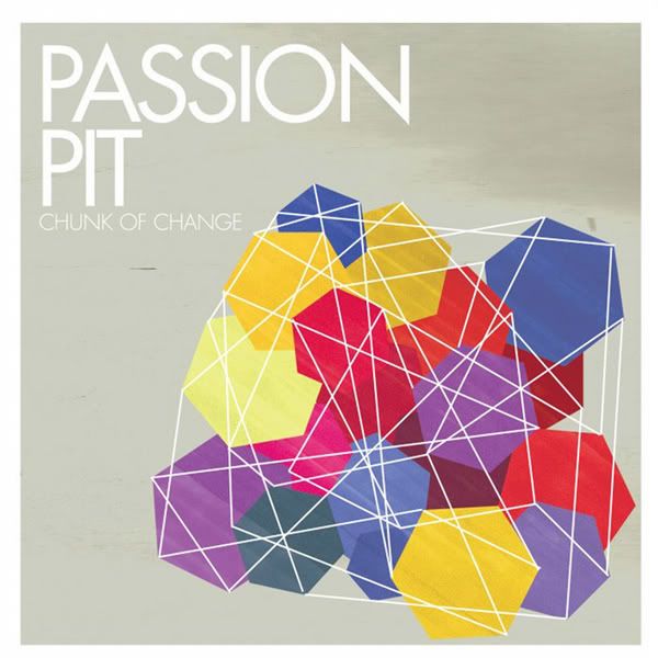 Passion Pit Chunk Of Change Ep Image | Passion Pit Chunk Of Change Ep ...