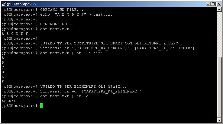Nell'immagine seguente trovate un piccolo esempio esempio comando tr Unix 