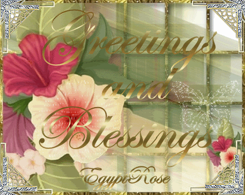 GREETINGS AND BLESSINGS
