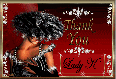 LADY K THANK YOU