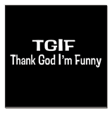 TGIF Pictures, Images and Photos