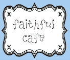 Faithful Cafe