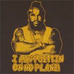 Mr_T_on_no_Plane-T-link.jpg