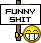funnyshit.gif